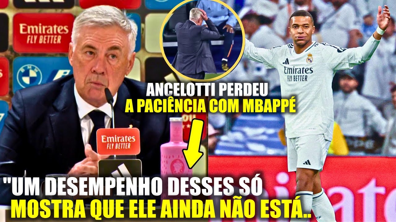 🚨EITA! Olha o que o ANCELOTTI falou DO MBAPPÉ APÓS PÉSSIMA PARTIDA CONTRA O BARCELONA!