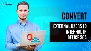 2 Methods for Converting External Users to Internal in Office 365: PowerShell and Entra Admin Center