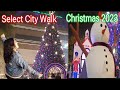 Christmas Celebration at Select CityWalk | Christmas 2023 | Select City Walk Mall | Shop & Explore