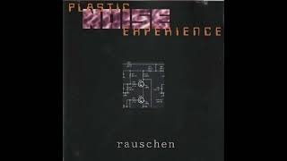 Plastic Noise Experience – Rauschen   1997 [Album]
