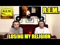 R.E.M. - LOSING MY RELIGION | WHY SO EMOTIONAL? | FIRST TIME REACTION