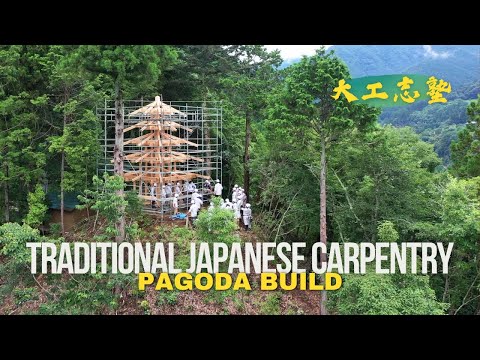 Traditional Japanese Carpentry School - Pagoda Build