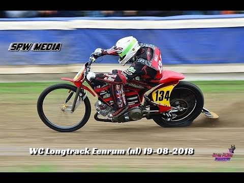 World Championship longtrack Eenrum (nl) 19-08-2018