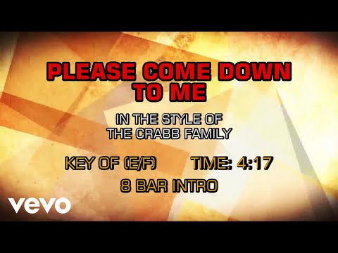 Please Come Down To Me - The Crabb Family