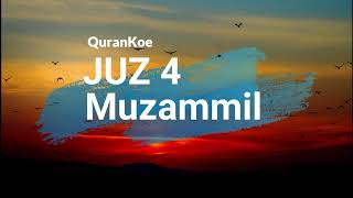 Download lagu Juz 4 - Muzammil - Qurankoe #quran mp3