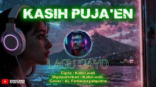 Download lagu LAGU GAYO TERBARU COVER - KABRI WALI - KASIH PUJA'EN🔥 mp3