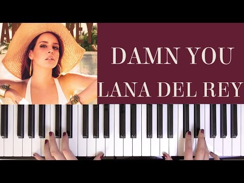 Damn You - Lana Del Rey