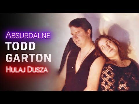 Absurdalne / Tod Garton - mąż od zadań specjalnych / HULAJ DUSZA HISTORIE KRYMINALNE