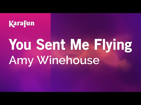 download lagu mp3 mp4 Amy Winehouse You Sent Me Flying Karaoke, download lagu Amy Winehouse You Sent Me Flying Karaoke gratis, unduh video klip Amy Winehouse You Sent Me Flying Karaoke