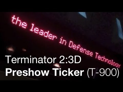Terminator 2:3D Preshow Ticker - VIC (T-900) - Universal Studios Hollywood