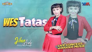 Download lagu JIHAN AUDY ft NEW PALLAPA | WES TATAS | LIVE CONCERT WAHANA MUSIK mp3