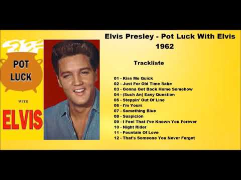 1962 - Elvis Presley - Pot Luck With Elvis