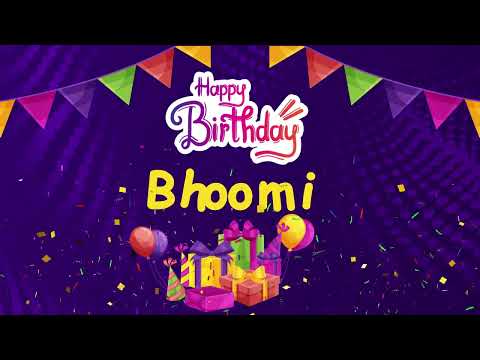 Happy Birthday Bhoomi - Birthday Song 🎂 | Happy Birthday To You | Happy Birthday to you song
