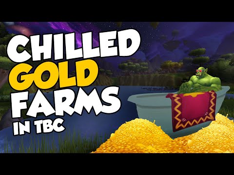 Chilled & Easy Gold Farms in TBC Classic