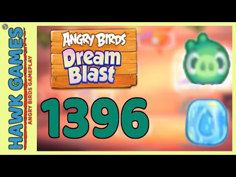 Angry Birds Dream Blast Level 1396 - Walkthrough, No Boosters