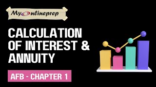 Calculation of Interest & Annuities