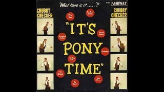 Pony Time - Chubby Checker