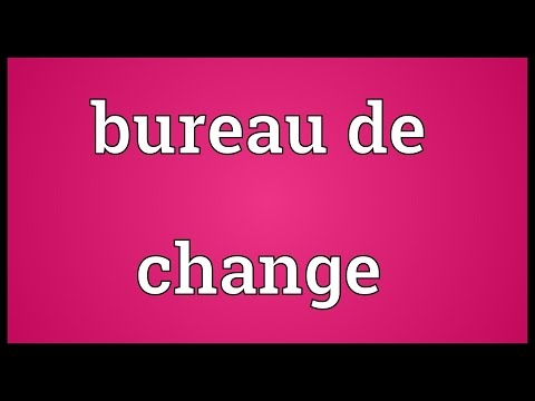 Bureau de change Meaning