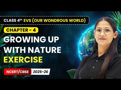 Class 4th Environmental Studies Our Wondrous World Book Overview NCERT CBSE 2025 26