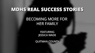 MDHS Real Success Stories: Becoming More for Her Family