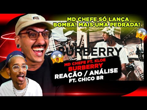 ESSE BATEU DEMAIS!!! MD CHEFE - BURBERRY [REAÇÃO/ ANÁLISE FT. @CHICOBR]