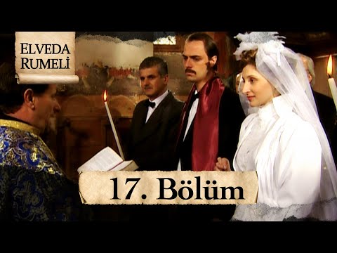 Elveda Rumeli 17. Bölüm | Full HD
