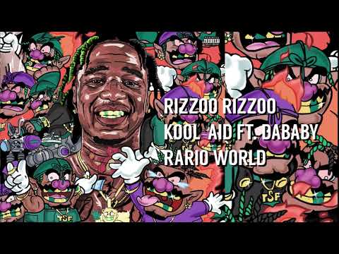 RIZZOO RIZZOO - KOOL AID Ft DaBaby