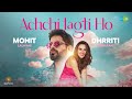Achchi Lagti Ho Mohit Lalwani Dhrriti Sahara Soul Tunes Nostalgia 90s Recreations Saregama