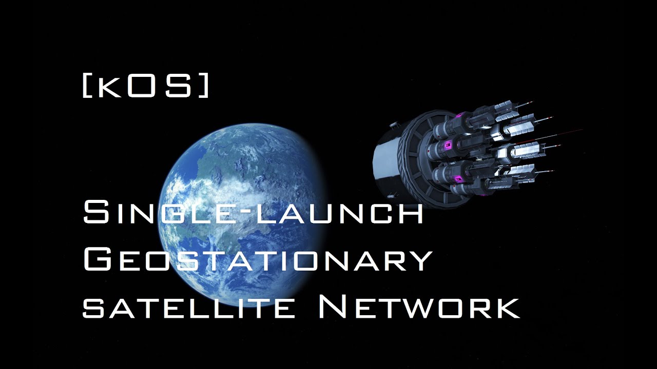 kOS Script for Single-Launch Geostationary Satellite Network