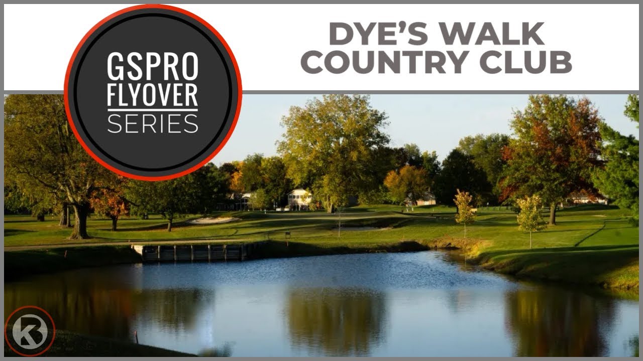 Watch Dye’s Walk Country Club flyover on YouTube