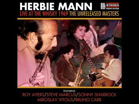 Herbie Mann ‎– Live At The Whisky 1969 - The Unreleased Masters (2016 - Double Album)