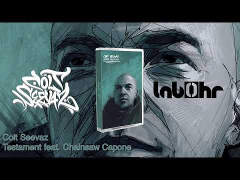 Colt Seevaz - Testament feat. Chainsaw Capone