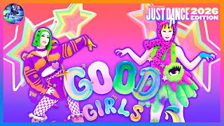 Just Dance 2026 Edition - Good Girls by Humphrey Dennis ft. Zanillya | Gameplay [FULL PERFECT]