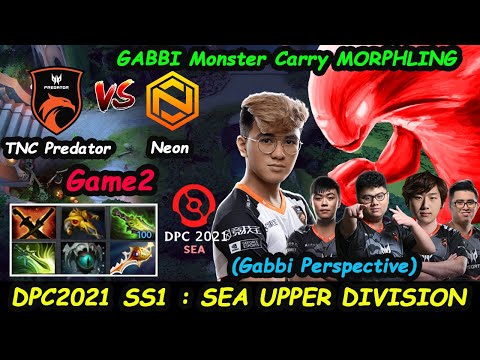 TNC Predator vs Neon Esports | Gabbi Morphling DPC 2021 Season1 SEA Upper Divison Game2 Dota 2