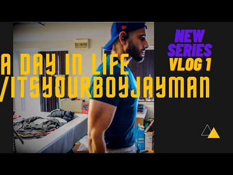 A DAY IN LIFE / ITSYOURBOYJAYMAN #DAYINLIFE #ATHLETE #VLOG