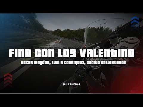 Oscar Maydon, Luis R Conriquez, Gabito Ballesteros - Fino Con Los Valentino (Letra/Lyrics)