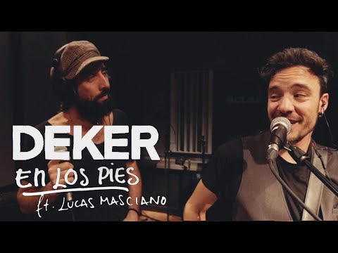 DEKER ft. LUCAS MASCIANO - En Los Pies