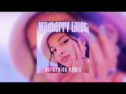 Nina Chuba - Wildberry Lillet (MillerNick Remix)