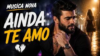 Ainda te Amo | Música inspirada em enrique e juliano 2026