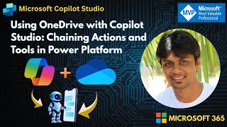 Using OneDrive with Copilot Studio: Chaining Actions and Tools in Powe