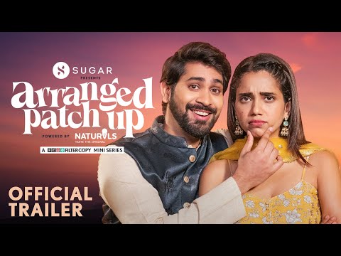Thumbnail for video: FilterCopy | Mini Series | Arranged Patch Up | Official Trailer | Ft. @ankushbahuguna & Bhagyashree