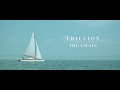 TRILLION - The Chain (Official Video)