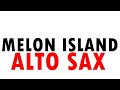 MELON ISLAND [alto sax] JAZZ STANDARDS