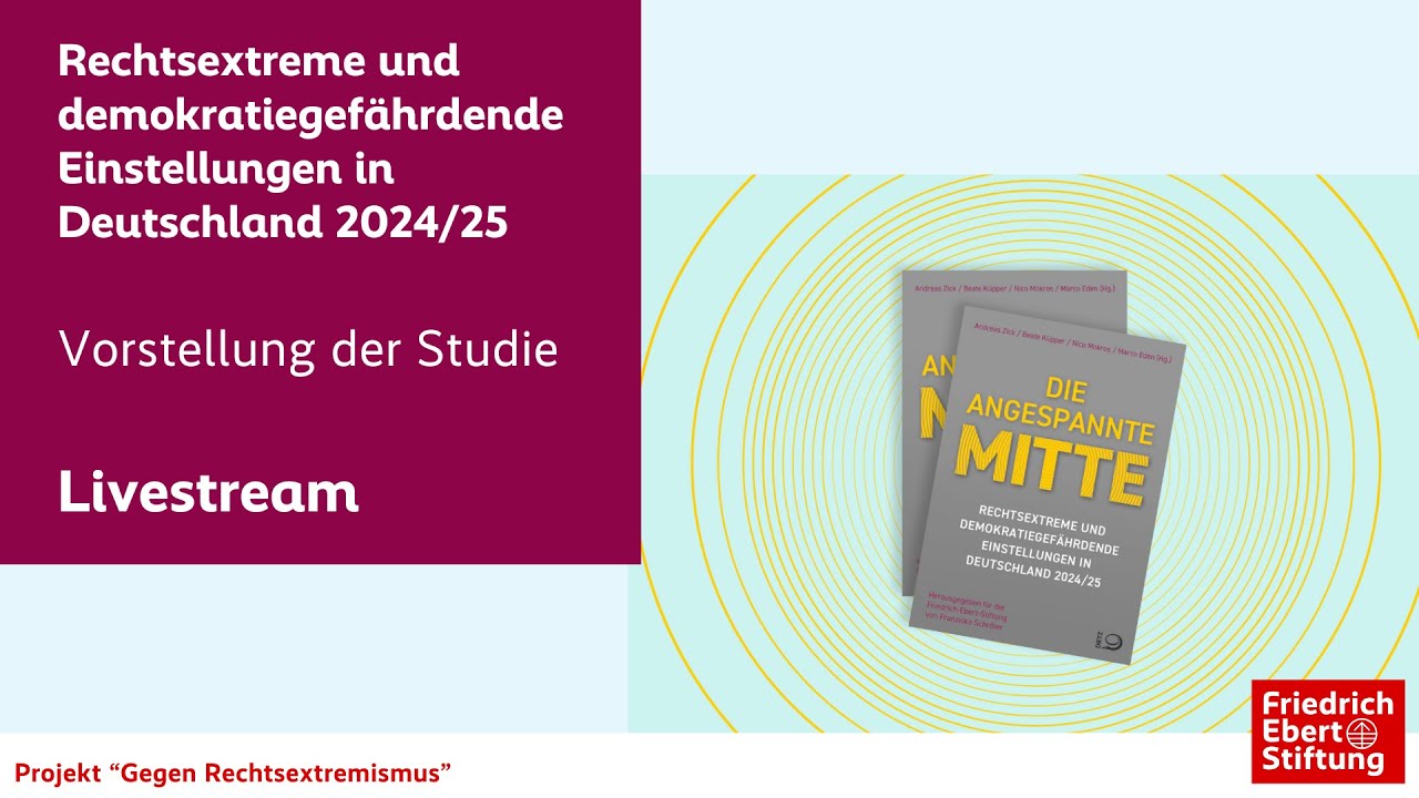 Die angespannte Mitte | Mitte-Studie 2025 | Studienvorstellung