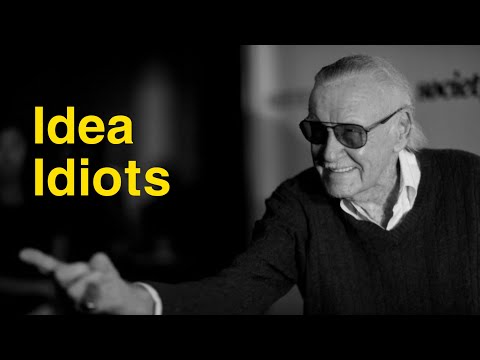 "If you have an idea" | Stan lee