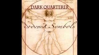 DARK QUARTERER - Wandering In The Dark