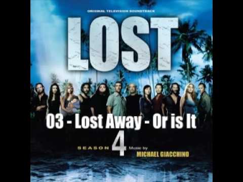 LOST Season 4 OST - 03. Lost Away - Or is It