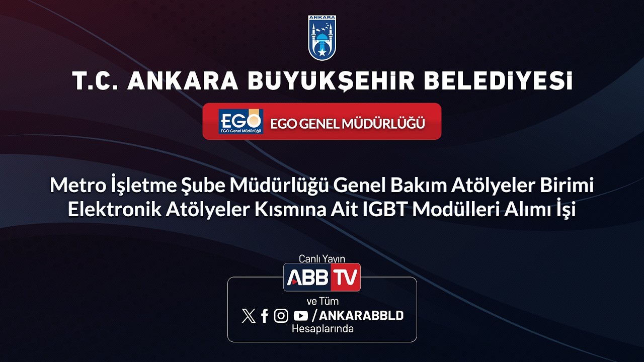 EGO GENEL MÜD-Genel Bakım Atölyeler Birimi Elektronik Atölyeler Kısmına Ait  IGBT Modülleri Alım İşi