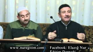 Risale-i Nur Dersi 05. 04. 2012 (Anlatan: Mahmud Çanga)