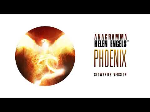 Anagramma - Phoenix [Anagramma Slowskies Version]